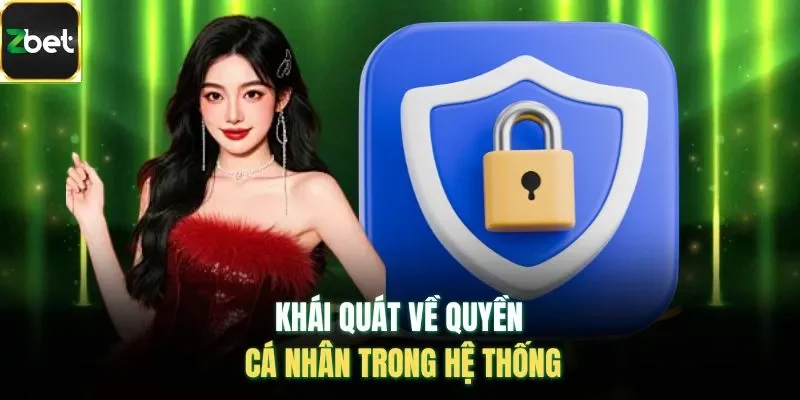 Khái quát về quyền cá nhân trong hệ thống 