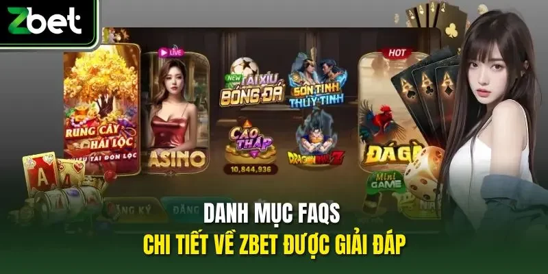 Giải đáp những câu hỏi thường gặp khi tham gia đặt cược tại ZBET